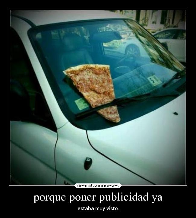 porque poner publicidad ya - 