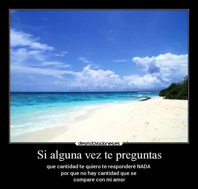 Si alguna vez te preguntas -