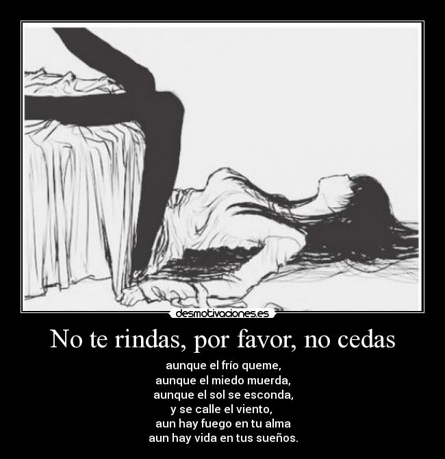 No te rindas, por favor, no cedas - 
