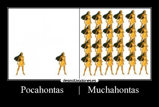 Pocahontas      |   Muchahontas - 