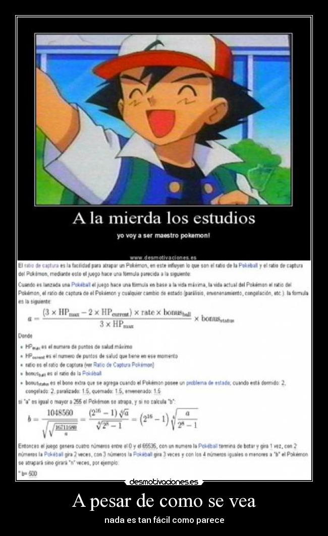 A pesar de como se vea -