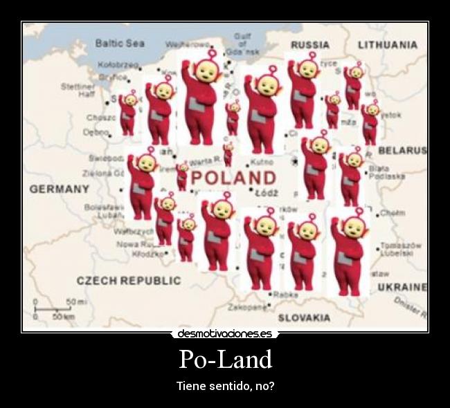 Po-Land - Tiene sentido, no?