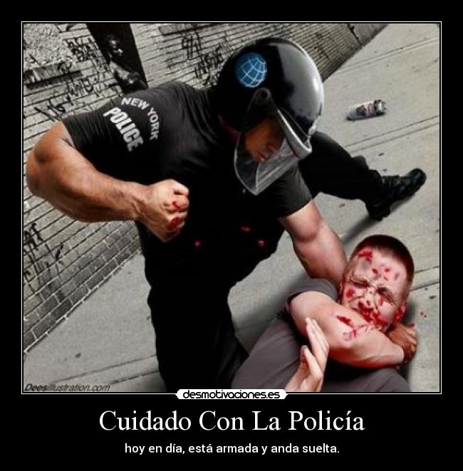 Cuidado Con La Policía -