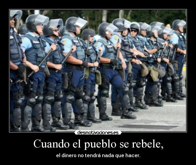 Cuando el pueblo se rebele, -