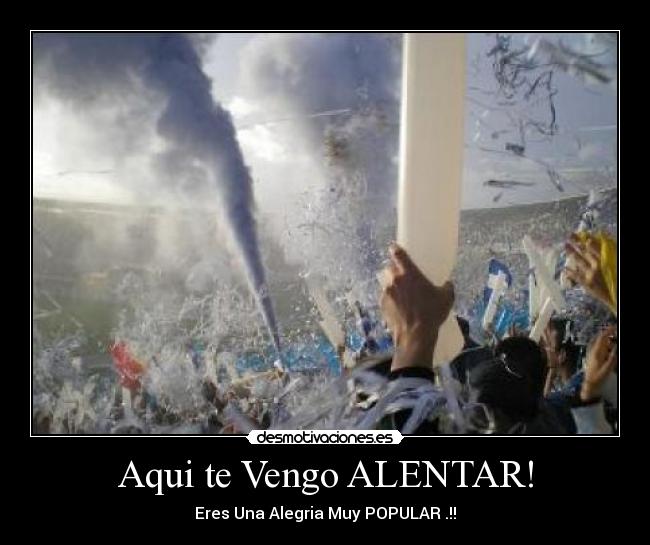 Aqui te Vengo ALENTAR! - 