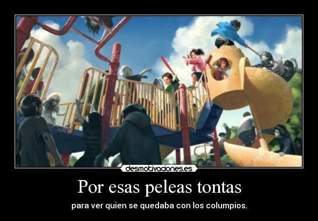 Por esas peleas tontas - 