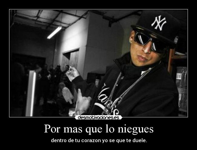 Por mas que lo niegues - 