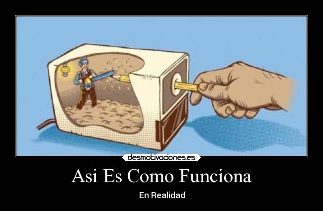 carteles asi como funciona desmotivaciones