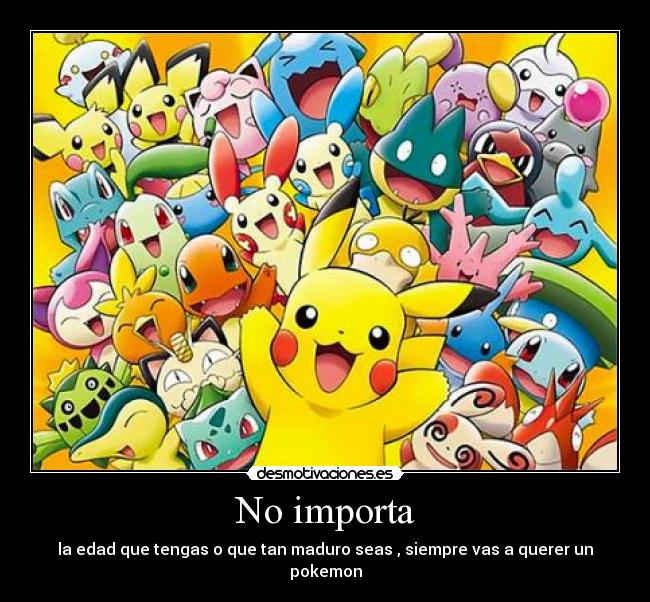 No importa -