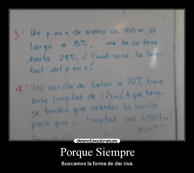 Porque Siempre - Buscamos la forma de dar risa.