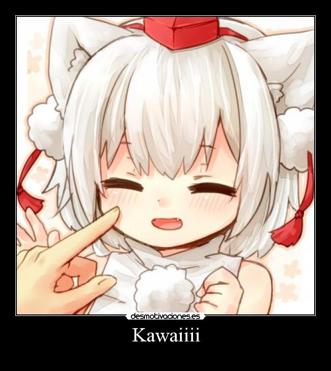 Kawaiiii - 