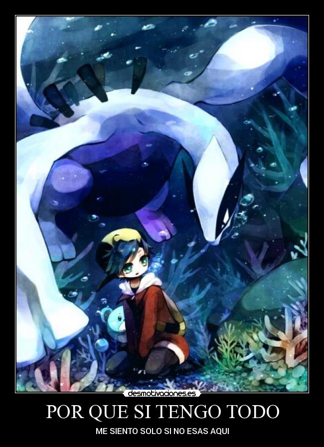 POR QUE SI TENGO TODO - ME SIENTO SOLO SI NO ESAS AQUI