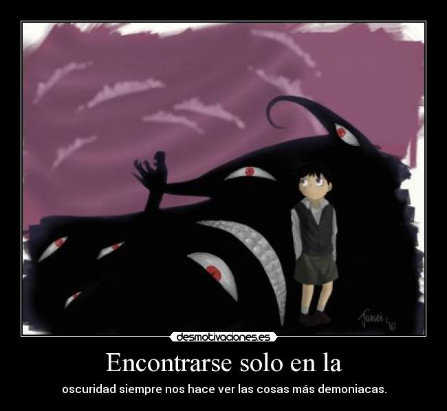 Encontrarse solo en la - 