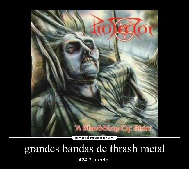 grandes bandas de thrash metal - 42# Protector
