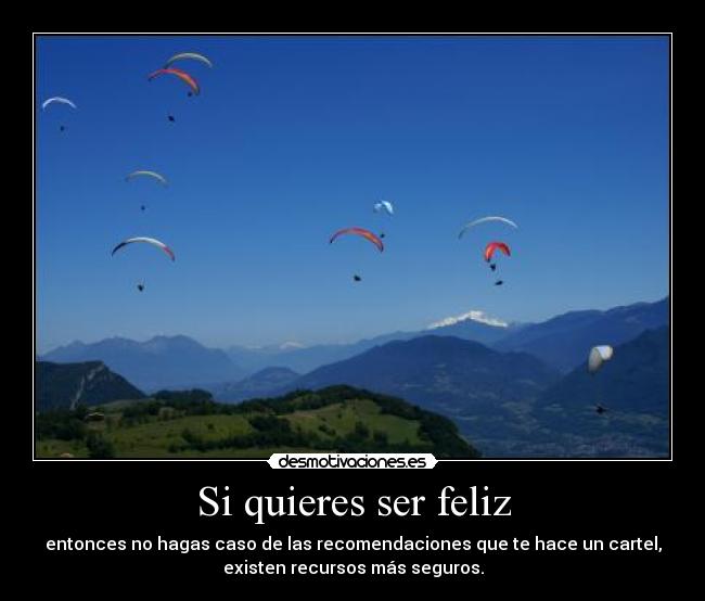 Si quieres ser feliz - 