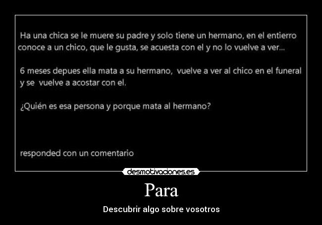 Para - Descubrir algo sobre vosotros