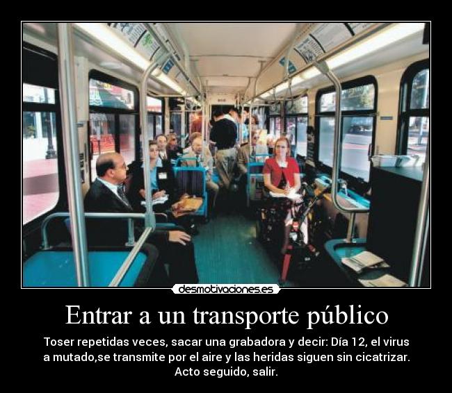 carteles entrar transporte publico jijij molaria monton plan pelicula america meh meh desmotivaciones