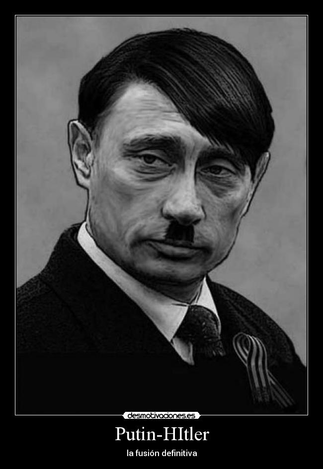 Putin-HItler - la fusión definitiva