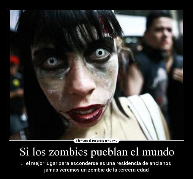 Si los zombies pueblan el mundo - 