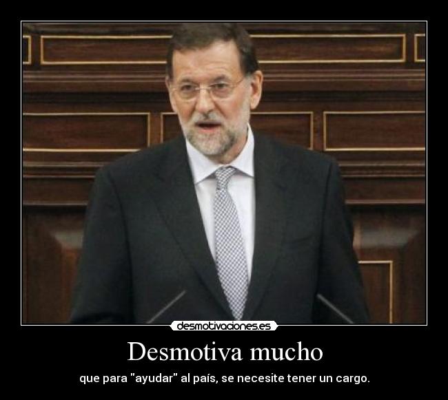 Desmotiva mucho - 