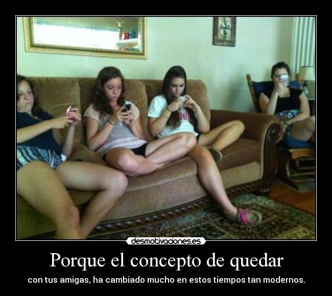 Porque el concepto de quedar - 