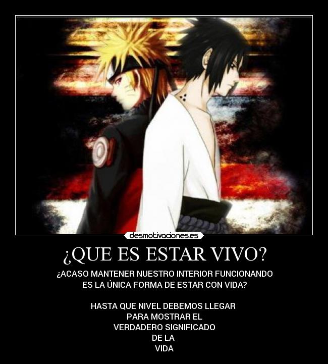 ¿QUE ES ESTAR VIVO? - ¿ACASO MANTENER NUESTRO INTERIOR FUNCIONANDO
ES LA ÚNICA FORMA DE ESTAR CON VIDA?

HASTA QUE NIVEL DEBEMOS LLEGAR 
PARA MOSTRAR EL
VERDADERO SIGNIFICADO
DE LA 
VIDA