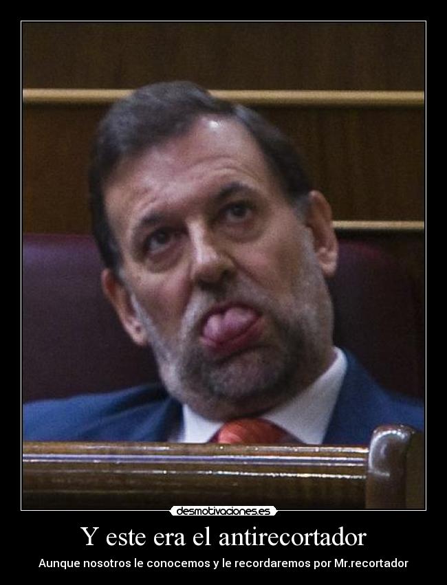 carteles recortador rajoy desmotivaciones