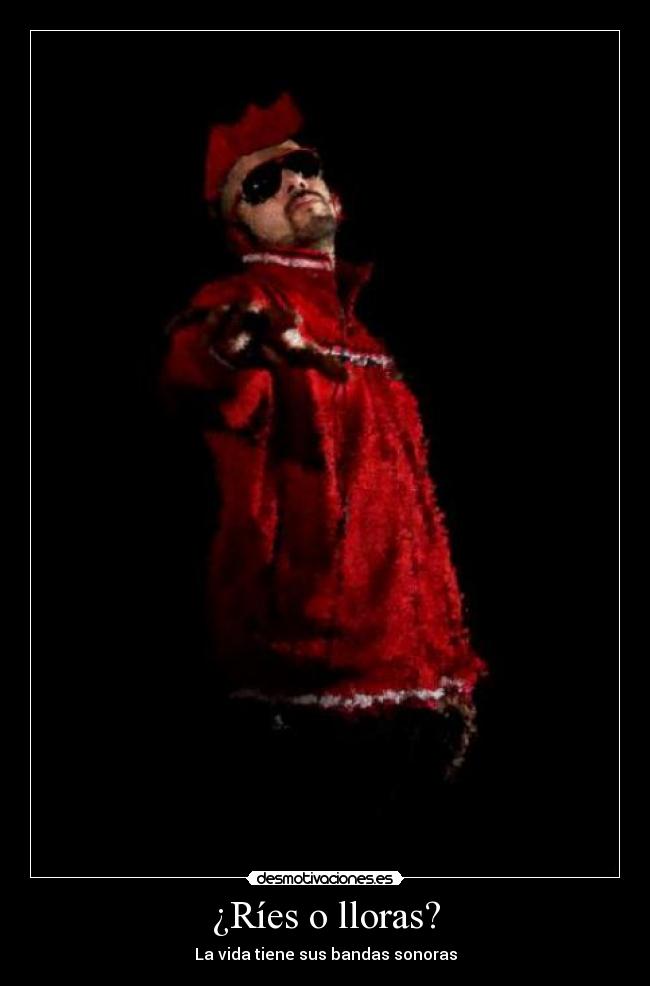 ¿Ríes o lloras? - La vida tiene sus bandas sonoras