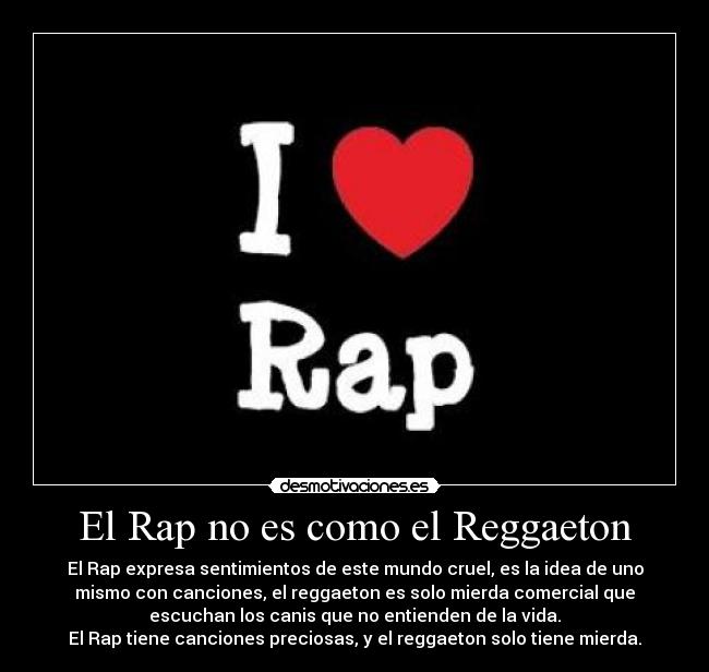 El Rap no es como el Reggaeton -