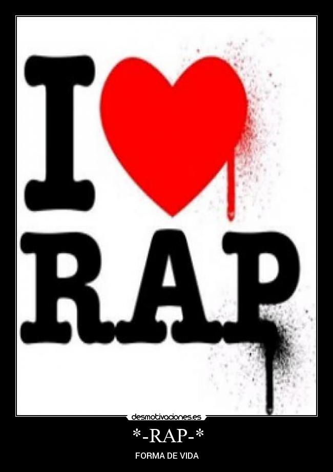 *-RAP-* - FORMA DE VIDA