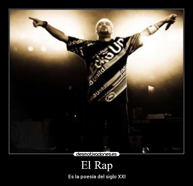 El Rap - Es la poesía del siglo XXI