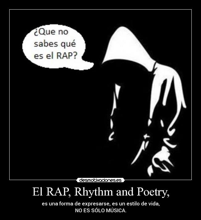 El RAP, Rhythm and Poetry, - 