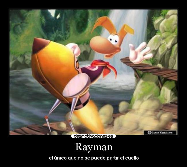 Rayman - el único que no se puede partir el cuello