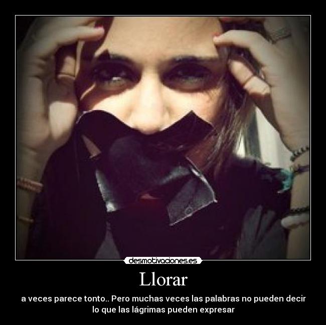 carteles llorar cry desmotivaciones