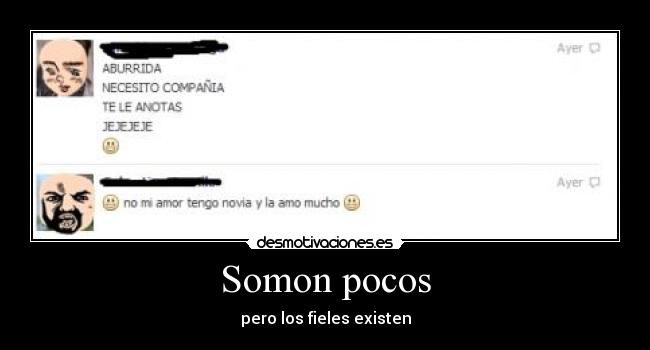 Somon pocos - pero los fieles existen