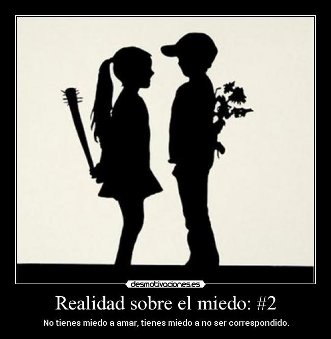 Realidad sobre el miedo: #2 - 