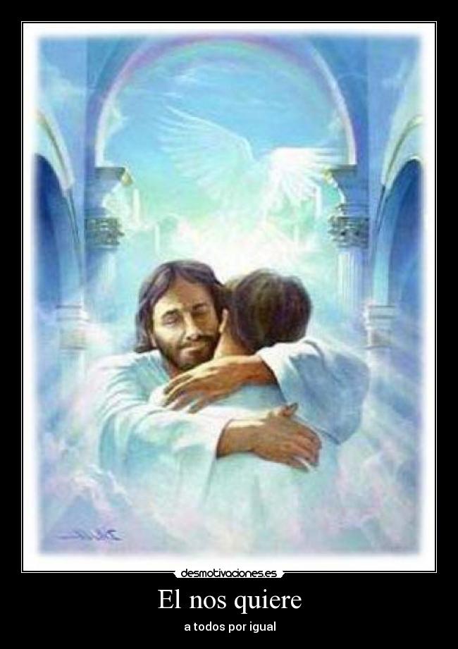 El nos quiere -