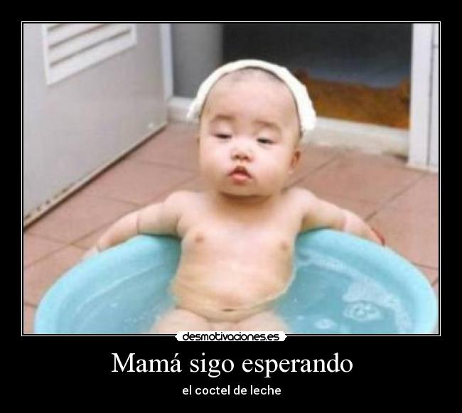 Mamá sigo esperando -