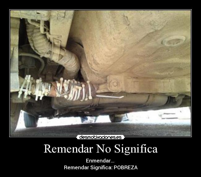 carteles remendar significado pobreza dificil auto crisis problema enmendar irremediable desmotivaciones