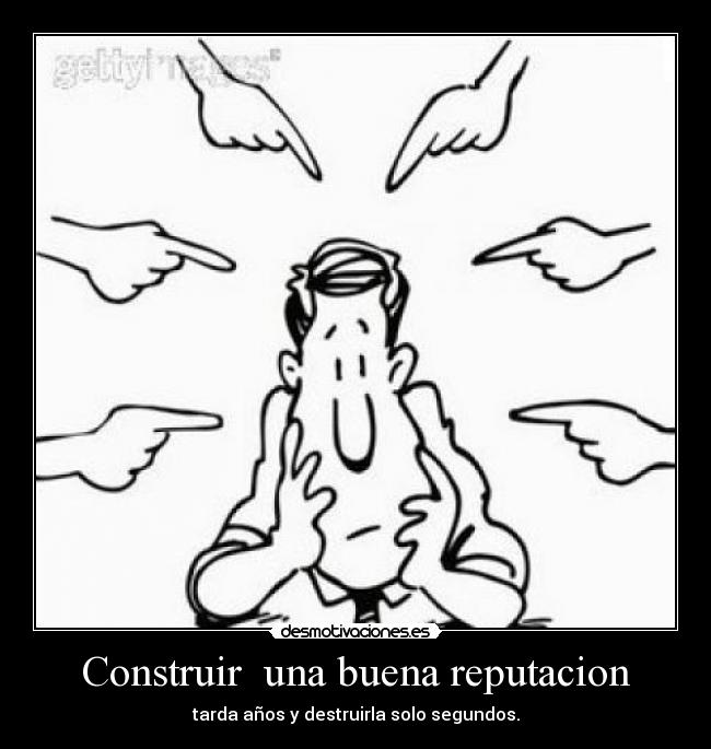 Construir  una buena reputacion - 