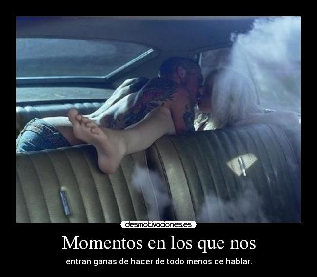 Momentos en los que nos - entran ganas de hacer de todo menos de hablar.
