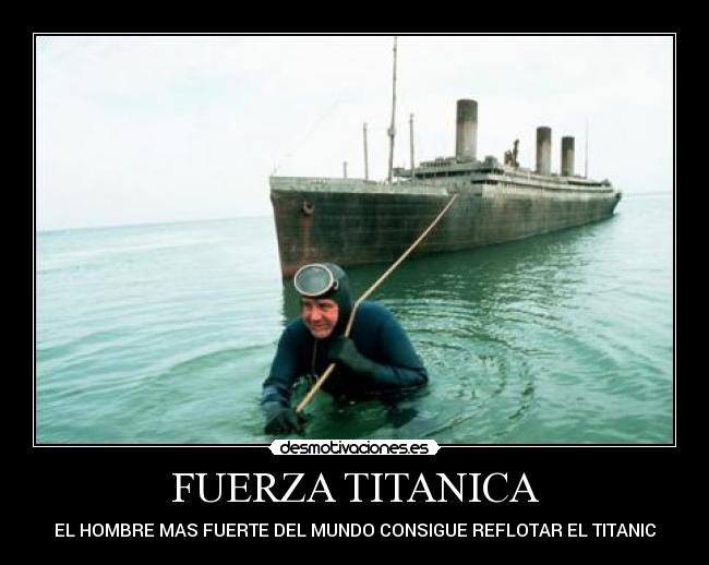 FUERZA TITANICA -