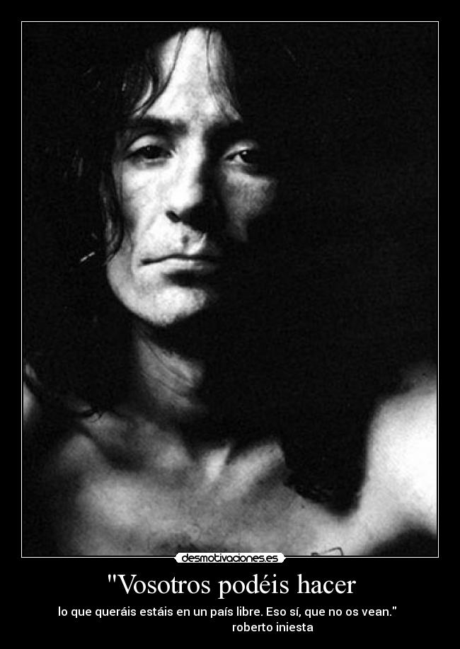 Vosotros podéis hacer - lo que queráis estáis en un país libre. Eso sí, que no os vean.
roberto iniesta