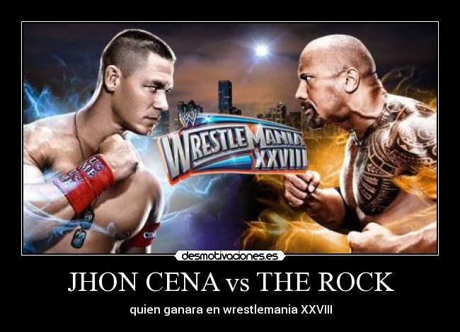JHON CENA vs THE ROCK - quien ganara en wrestlemania XXVIII