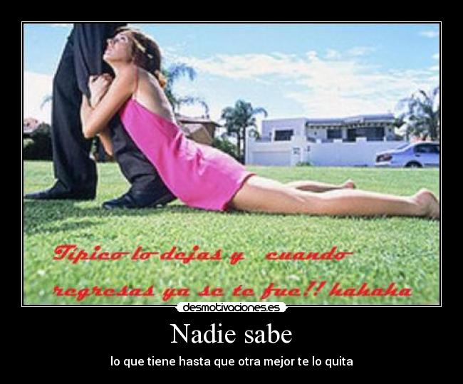 carteles nadie sabe desmotivaciones