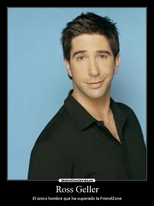 Ross Geller - 