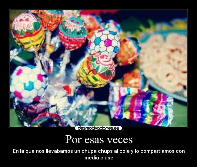 Por esas veces - 