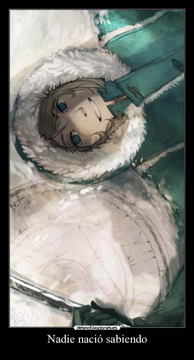 Nadie nació sabiendo -
