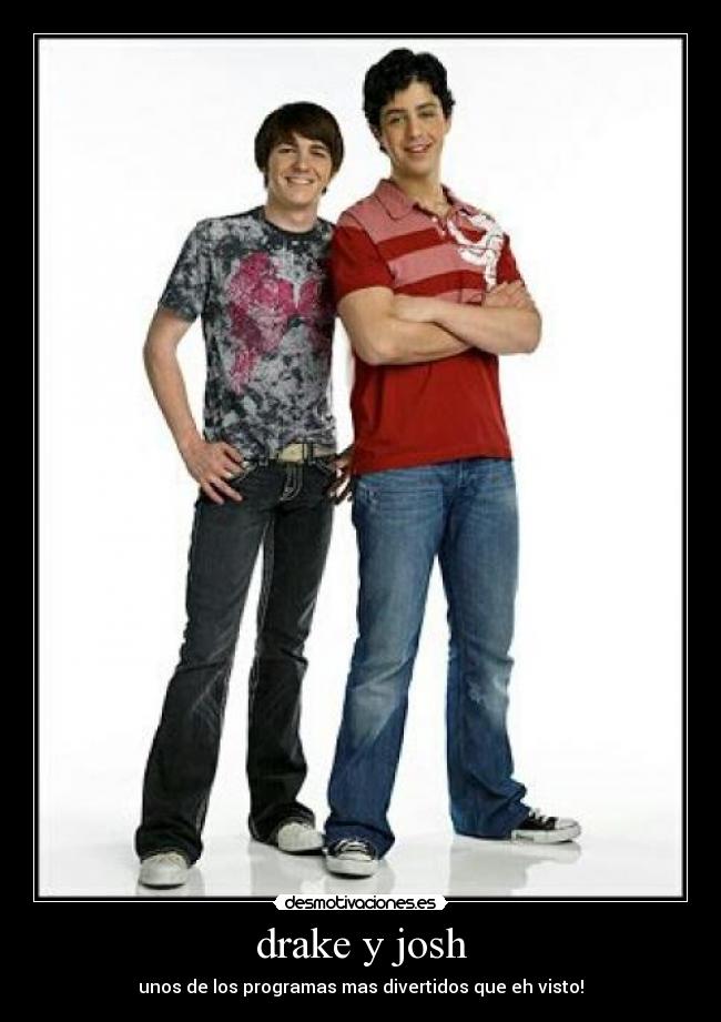 drake y josh - unos de los programas mas divertidos que eh visto!