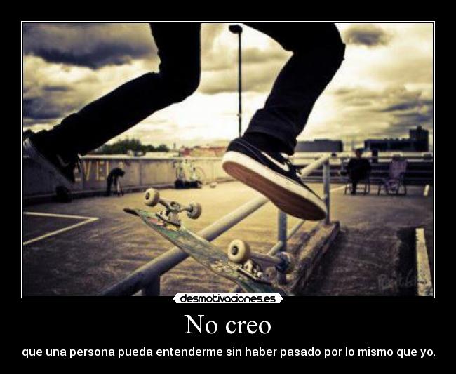 No creo -